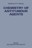 The Chemistry of Antitumour Agents (eBook, PDF)