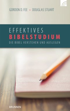 Effektives Bibelstudium (eBook, ePUB) - Fee, Gordon D.; Stuart, Douglas