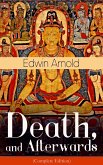 Death, and Afterwards (Complete Edition) (eBook, ePUB)