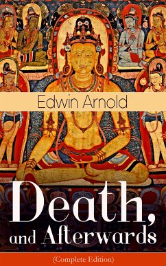 Death, and Afterwards (Complete Edition) (eBook, ePUB) - Arnold, Edwin