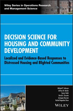 Decision Science for Housing and Community Development (eBook, ePUB) - Johnson, Michael P.; Keisler, Jeffrey M.; Solak, Senay; Turcotte, David A.; Bayram, Armagan; Bogardus Drew, Rachel