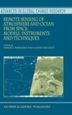 Remote Sensing of Atmosphere and Ocean from Space: Models, Instruments and Techniques (eBook, PDF)