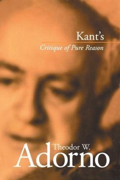 Kant's Critique of Pure Reason (eBook, ePUB) - Adorno, Theodor W.