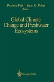 Global Climate Change and Freshwater Ecosystems (eBook, PDF)