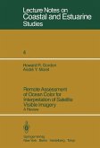Remote Assessment of Ocean Color for Interpretation of Satellite Visible Imagery (eBook, PDF) Remote Assessment of Ocean Color for Interpretation of Satellite Visible Imagery (eBook, PDF)