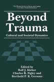 Beyond Trauma (eBook, PDF)