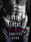 Loving Lucas (eBook, ePUB) Loving Lucas (eBook, ePUB)