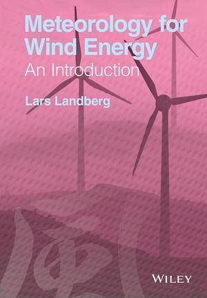 Meteorology for Wind Energy (eBook, ePUB) Meteorology for Wind Energy (eBook, ePUB)