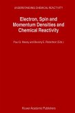 Electron, Spin and Momentum Densities and Chemical Reactivity (eBook, PDF)