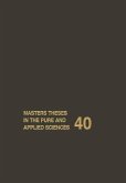 Masters Theses in the Pure and Applied Sciences (eBook, PDF) Masters Theses in the Pure and Applied Sciences (eBook, PDF)