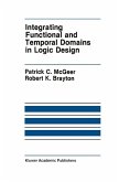Integrating Functional and Temporal Domains in Logic Design (eBook, PDF)