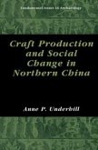Craft Production and Social Change in Northern China (eBook, PDF)