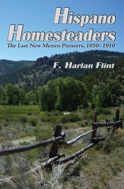 Hispano Homesteaders (eBook, ePUB) - Flint, F. Harlan