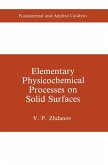Elementary Physicochemical Processes on Solid Surfaces (eBook, PDF)