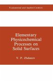 Elementary Physicochemical Processes on Solid Surfaces (eBook, PDF)
