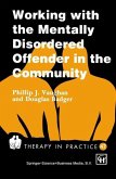 Working with the Mentally Disordered Offender in the Community (eBook, PDF)