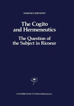 The Cogito and Hermeneutics: The Question of the Subject in Ricoeur (eBook, PDF) - Jervolino, D.
