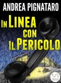 In Linea con il Pericolo (eBook, ePUB)