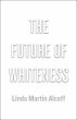 The Future of Whiteness (eBook, PDF) - Bild 1