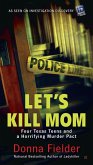 Let's Kill Mom (eBook, ePUB)