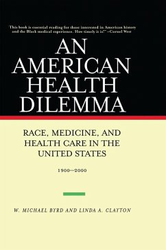 An American Health Dilemma (eBook, PDF) - Byrd, W. Michael; Clayton, Linda A.