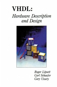 VHDL: Hardware Description and Design (eBook, PDF) - Lipsett, Roger; Schaefer, Carl F.; Ussery, Cary