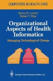 Organizational Aspects of Health Informatics (eBook, PDF)