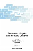 Electroweak Physics and the Early Universe (eBook, PDF)