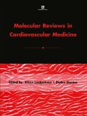 Molecular Reviews in Cardiovascular Medicine (eBook, PDF)
