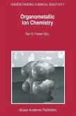 Organometallic Ion Chemistry (eBook, PDF)