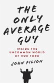 The Only Average Guy (eBook, ePUB)