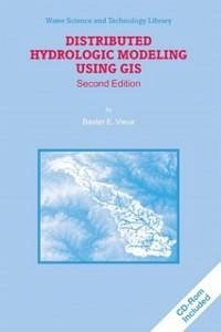 Distributed Hydrologic Modeling Using GIS (eBook, PDF) - Vieux, Baxter E.