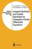 Integral Manifolds and Inertial Manifolds for Dissipative Partial Differential Equations (eBook, PDF)