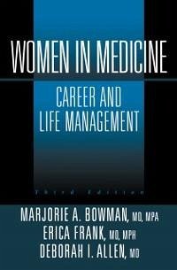 Women in Medicine (eBook, PDF) - Bowman, Marjorie A.; Frank, Erica; Allen, Deborah I.