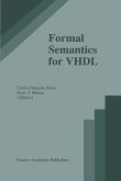 Formal Semantics for VHDL (eBook, PDF)