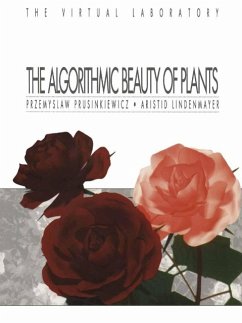 The Algorithmic Beauty of Plants (eBook, PDF) - Prusinkiewicz, Przemyslaw; Lindenmayer, Aristid