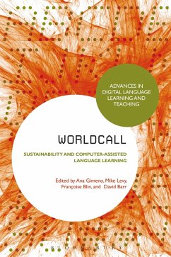 WorldCALL: Sustainability and Computer-Assisted Language Learning (eBook, ePUB)