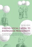 Linking social capital to knowledge productivity (eBook, PDF)