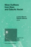 Mass Outflows from Stars and Galactic Nuclei (eBook, PDF)
