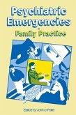 Psychiatric Emergencies in Family Practice (eBook, PDF)