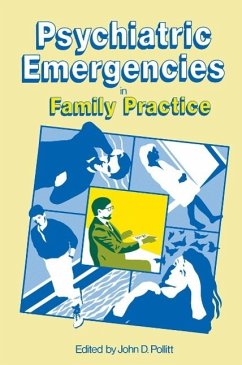 Cover Psychiatric Emergencies in Family Practice (eBook, PDF)