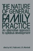 The Nature of General Family Practice (eBook, PDF)