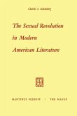 The Sexual Revolution in Modern American Literature (eBook, PDF)