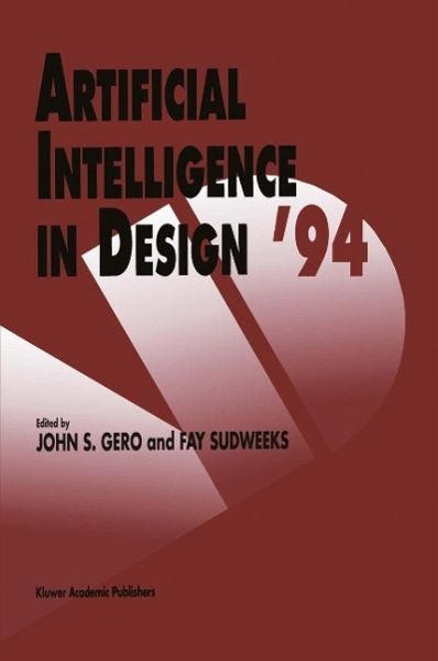 Artificial Intelligence in Design '94 (eBook, PDF) Artificial Intelligence in Design '94 (eBook, PDF)