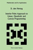 Interior Point Approach to Linear, Quadratic and Convex Programming (eBook, PDF)