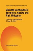 Vrancea Earthquakes: Tectonics, Hazard and Risk Mitigation (eBook, PDF)