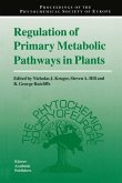 Regulation of Primary Metabolic Pathways in Plants (eBook, PDF)