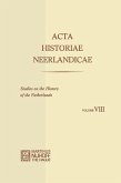 Acta Historiae Neerlandicae/Studies on the History of the Netherlands VIII (eBook, PDF)