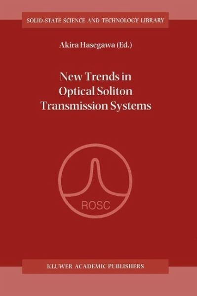 New Trends in Optical Soliton Transmission Systems (eBook, PDF) New Trends in Optical Soliton Transmission Systems (eBook, PDF)