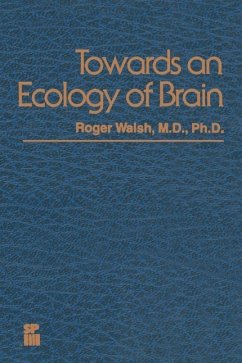 Towards an Ecology of Brain (eBook, PDF) - Walsh, R.
